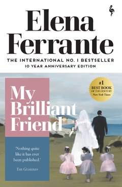 Cover: My Brilliant Friend - Elena Ferrante
