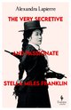 Cover: The Very Secretive And Passionate Stella Miles Franklin - Alexandra Lapierre