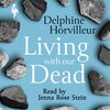 Cover: Living with Our Dead - Delphine Horvilleur